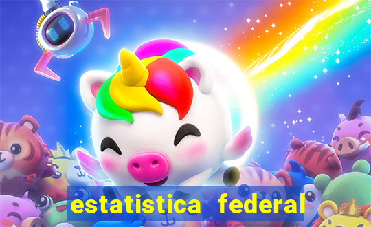 estatistica federal jogo do bicho